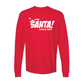 ELF Santa I Know Him Long Sleeve Tee