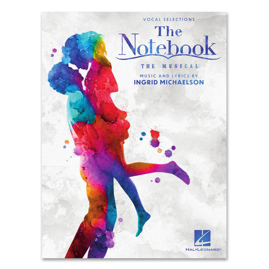 THE NOTEBOOK Vocal Selections