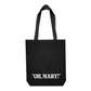 OH MARY! Portrait Tote