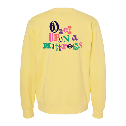 ONCE UPON A MATTRESS Pea Crewneck