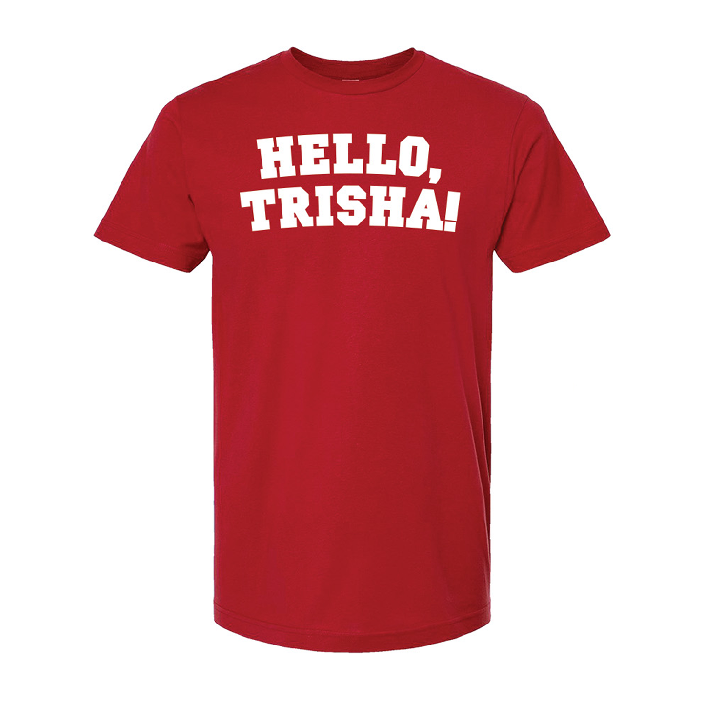 TRISHA PAYTAS Hello Trisha Tee