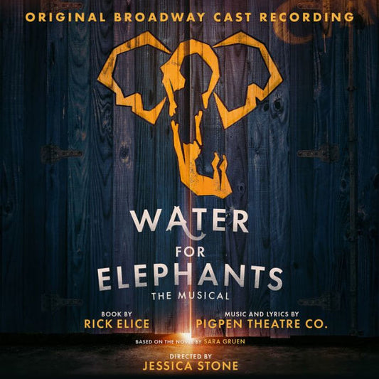 WATER FOR ELEPHANTS Broadway Cast Recording CD